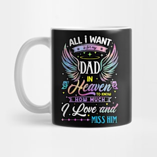 I Love and Miss Him Memorial Dad Mug